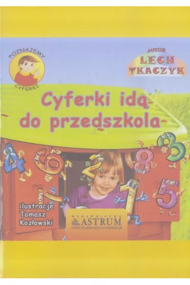 Cyferki id� do przedszkola + - Lech Tkaczyk