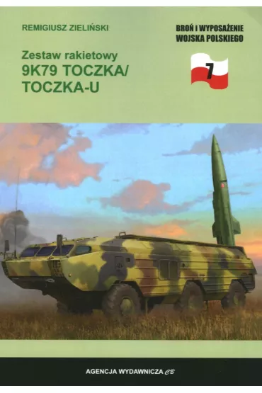 Zestaw rakietowy 9K79 Toczka/Toczka-U (BIWWP 7) - Remigiusz Zieli�ski