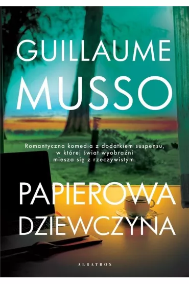 Papierowa dziewczyna - Guillaume Musso