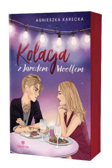 Kolacja z Jaredem Woolf'em (barwione brzegi) - Agnieszka Karecka