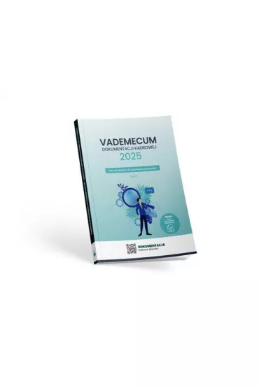 Vademecum dokumentacji kadrowej 2025 Cz 1