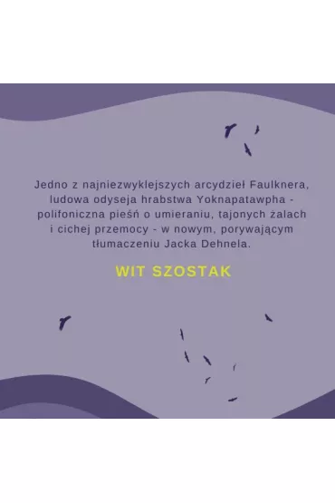 Gdy le��, konaj�c - William Faulkner