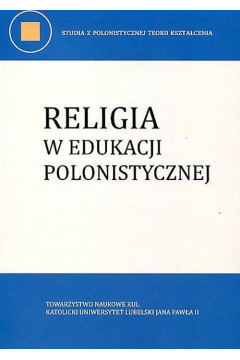 Religia w edukacji polonistycznej