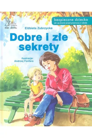 Dobre i z�e sekrety - El�bieta Zubrzycka