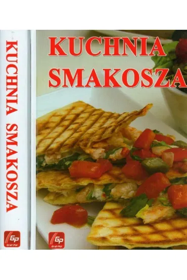 Kuchnia smakosza mix - El�bieta Gontarska