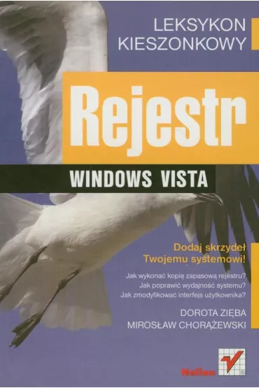 Rejestr Windows Vista. Leksykon kieszonkowy - Dorota Zi�ba, Miros�aw Chor��ewski