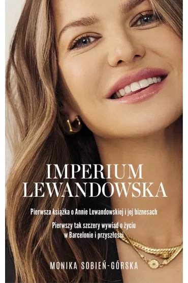 Imperium Lewandowska - Monika  Sobie�-G�rska