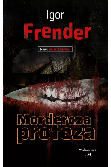 Mordercza proteza - Igor Frender