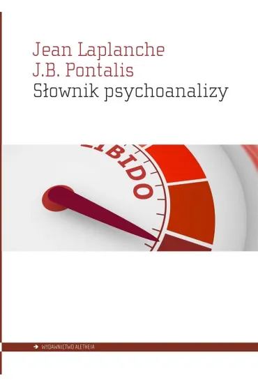 S�ownik psychoanalizy - Jean Laplanche, J. B. Pontalis