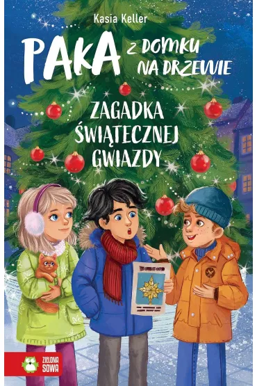 Zagadka �wi�tecznej gwiazdy. PAKA z domku na drzewie - Kasia  Keller