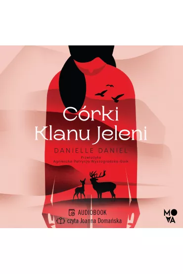 Audiobook C�rki Klanu Jeleni mp3 - Danielle Daniel