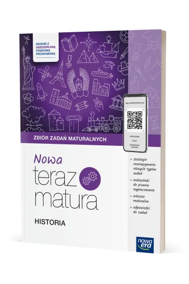 Nowa Teraz matura. Historia. Zbi�r zada� maturalnych. Do matury 2026 - Robert �niegocki, W�odzimierz K. Kowalczyk, Maria Budzy�ska