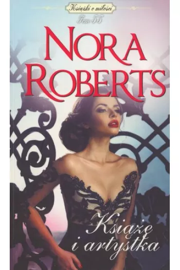 Ksi��� i artystka. Seria Ksi��ki o mi�o�ci. Tom 55 - Nora Roberts
