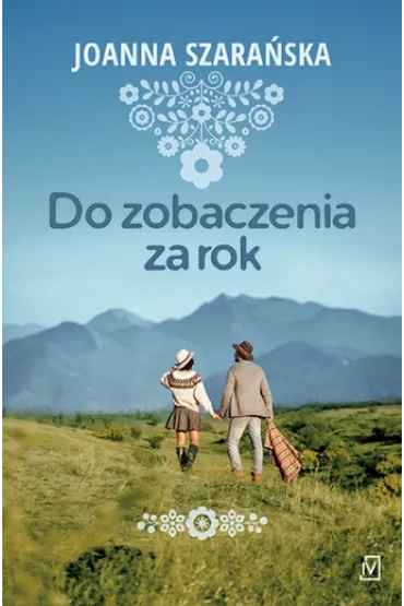 Do zobaczenia za rok - Joanna Szara�ska