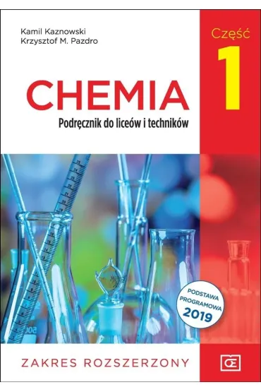 Chemia. Podr�cznik do lice�w i technik�w. Zakres rozszerzony. Cz�� 1 - Krzysztof Pazdro, Kamil Kaznowski