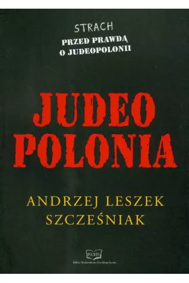 Judeo Polonia - Andrzej Leszek Szcze�niak