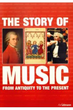 The story of music. From antiquity to the present