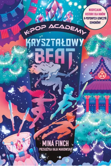 Kryszta�owy beat. K-Pop Academy. Tom 3 - Mina  Finch