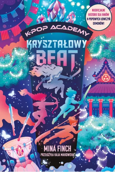 Kryszta�owy beat. K-Pop Academy. Tom 3 - Mina  Finch