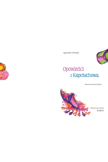 Opowie�ci z Kapciuchowa - Agnieszka Urba�ska