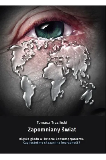 Zapomniany �wiat - Tomasz Trzci�ski