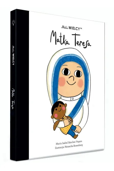 Mali wielcy Matka Teresa - Maria Isabel Sanchez Vegara