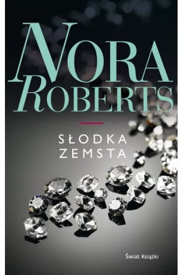 S�odka zemsta - Nora Roberts