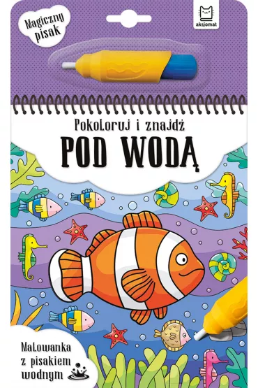 Pokoloruj i znajd� pod wod�. Malowanka z pisakiem wodnym