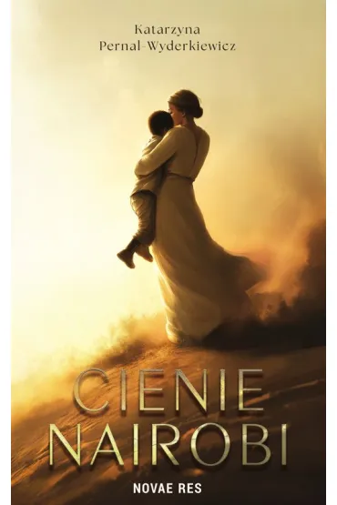 Cienie Nairobi - Katarzyna Pernal-Wyderkiewicz