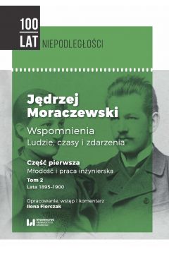 eBook Jdrzej Moraczewski Wspomnienia Ludzie czasy i zdarzenia pdf