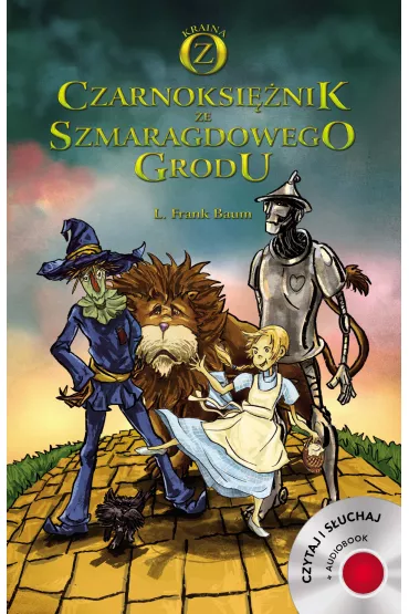 Czrnoksi�nik ze Szmaragdowego Grodu - Lyman Frank Baum