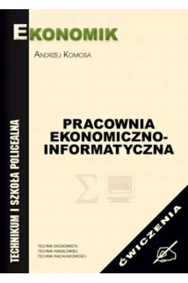 Pracownia ekonomiczno-informatyczna �w EKONOMIK - Andrzej Komosa