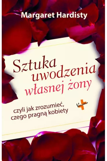 Sztuka uwodzenia w�asnej �ony... - Margaret Hardisty