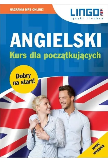 Angielski. Kurs dla pocz�tkuj�cych + MP3 - Agnieszka Szymczak-Deptu�a, Gabriela Oberda