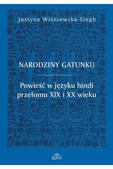 Narodziny gatunku - Justyna Wi�niewska-Singh