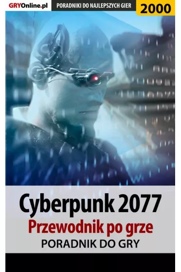 eBook Cyberpunk 2077. Przewodnik do gry pdf - Jacek Stranger Ha�as, Natalia Tenn Fras