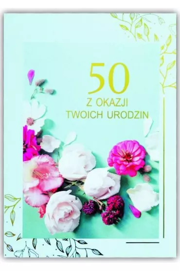 Trend Kartka okoliczno�ciowa Urodziny 50