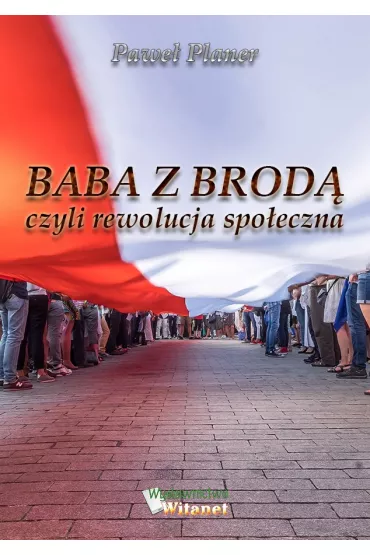 Baba z brod� czyli rewolucja spo�eczna - Pawe�  Planer