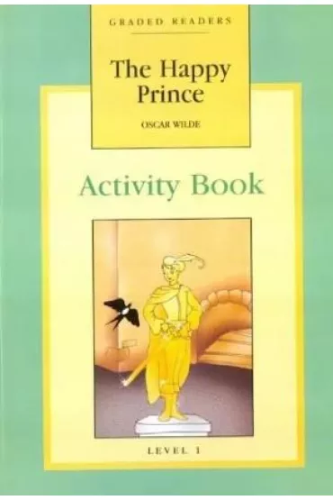The Happy Prince. Activity Book - H. Q. Mitchell