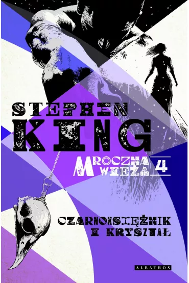 eBook Czarnoksi�nik i Kryszta�. Mroczna Wie�a. Tom 4 mobi epub - Stephen King