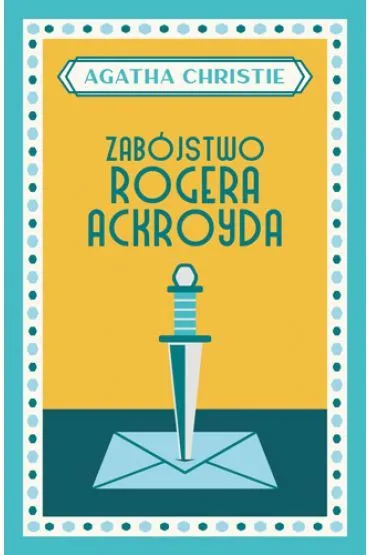 Zab�jstwo Rogera Ackroyda - Agatha Christie