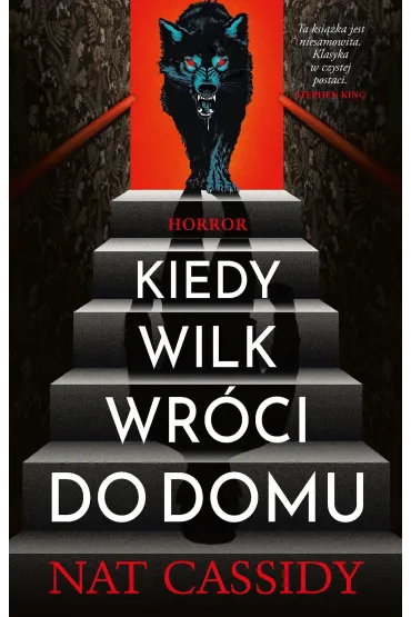 Kiedy wilk wr�ci do domu - Nat Cassidy