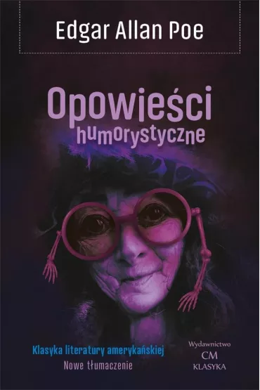 Opowie�ci humorystyczne - Edgar Allan Poe