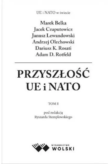 Przysz�o�� UE i NATO T.1 - Ryszard Stemplowski