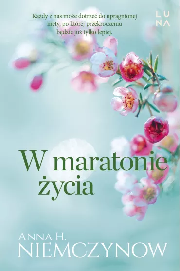 W maratonie ycia - Anna H. Niemczynow