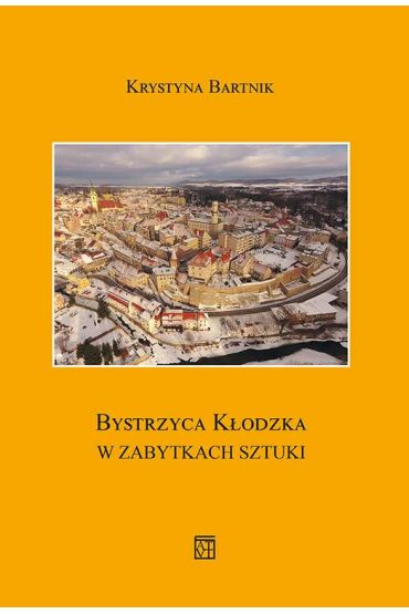 Bystrzyca Kłodzka w zabytkach sztuki