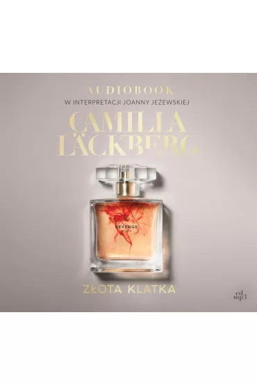 Audiobook Z�ota klatka. Faye. Tom 1 CD - Camilla L�ckberg, Joanna Je�ewska, Inga  Sawicka