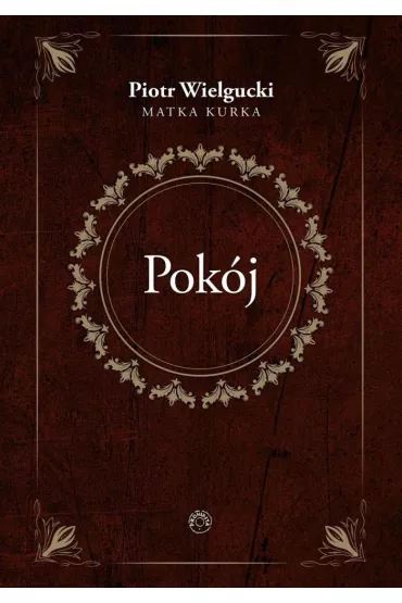 Pok�j - Piotr Wielgucki