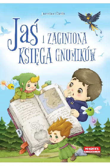 Ja� i zaginiona ksi�ga gnomik�w - Jaros�aw Cie�la