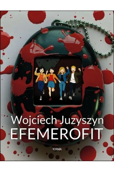 Efemerofit - Wojciech  Juzyszyn